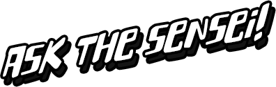 Ask the sensei